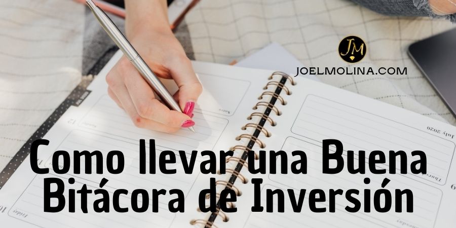 Como llevar una Buena Bitácora de Inversión al ser Emprendedor