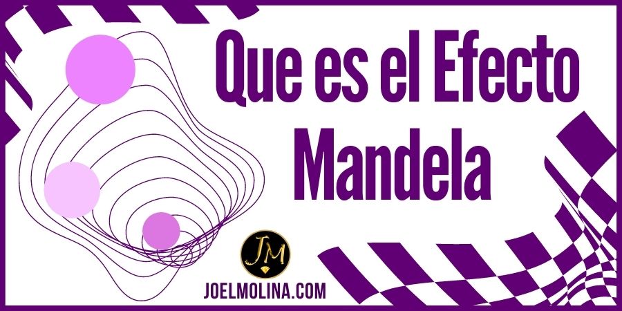 Que es el Efecto Mandela en los Negocios por Internet