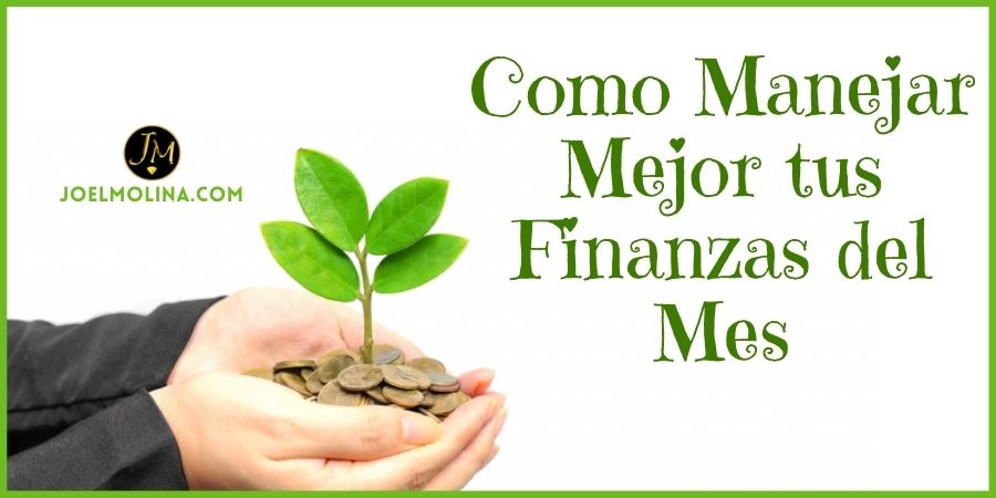 Como Manejar Mejor tus Finanzas del Mes Como Emprendedor