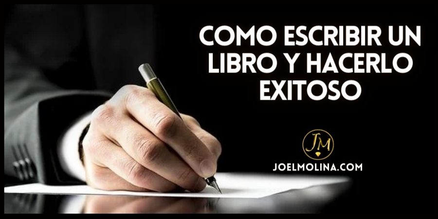 Como Escribir un Libro y Hacerlo Exitoso